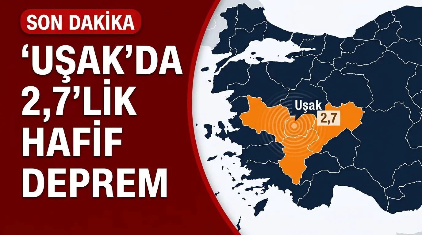 Uşak ve Kütahya Sınırında 2.7 Büyüklüğünde Deprem: Bölge Alarmda mı?