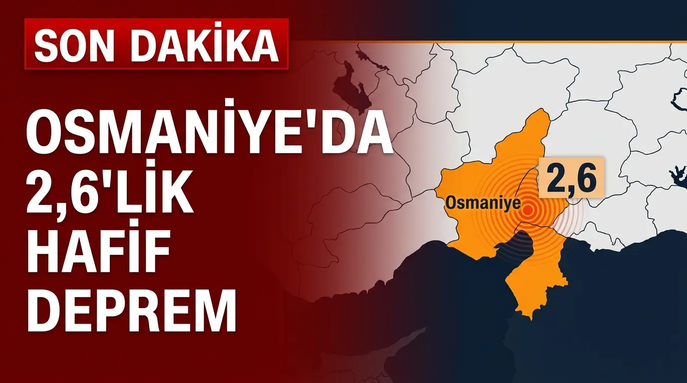 Osmaniye ve Kahramanmaraş Sınırında 2.6 Büyüklüğünde Deprem Kaydedildi